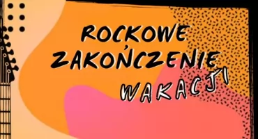 Rockowe Zakończenie Wakacji - koncerty oleśnickich zespołów