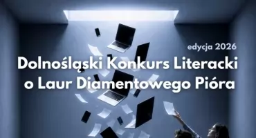 Dolnośląski Konkurs Literacki o Laur Diamentowego Pióra 2026